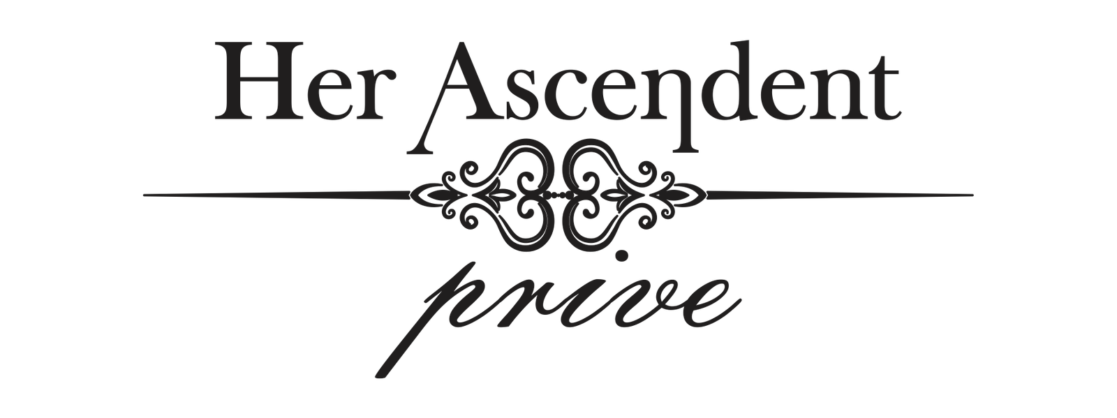 Her Ascendent Prive